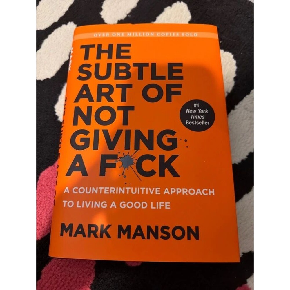 The Subtle Art of Not Giving a F*ck